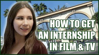 How To Get an Internship in Film amp TV [upl. by Ailemap]