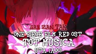 UTA from ONE PIECE FILM RED Ost FULL quot Tot Musica quot by Ado Lyrics Kara [upl. by Zosema244]