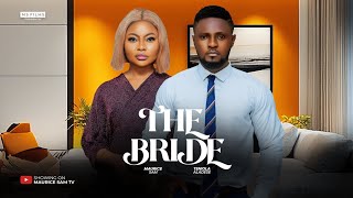 New Movie THE BRIDE  MAURICE SAM TENIOLA ALADESE Latest 2024 Nigerian Movie newvideo movie [upl. by Auqinihs]