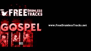 FREE Drumless Tracks Gospel 011 wwwFreeDrumlessTracksnet [upl. by Nauqel115]