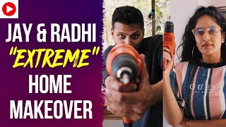 Jay Shetty amp Radhi Devlukias quotEXTREMEquot Home Makeover [upl. by Iveksarap]