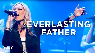 Everlasting Father  Live  Elevation Worship [upl. by Efar]