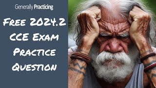 FREE RACGP CCE Exam Practice Question  20242 CCE L5Q1 [upl. by Carthy]