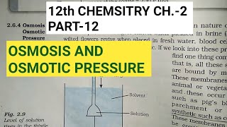 12th Chemistry Ch2Part12Osmosis and osmotic pressureStudy with Farru [upl. by Eissert707]