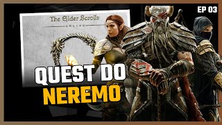 THE ELDER SCROLLS EP 3  QUEST NEREMO FINAL VOD LIVE  GAMEPLAY PS5 [upl. by Hintze]