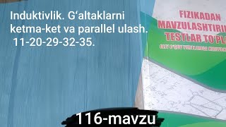 116mavzu Induktivlik Gʻaltaklarni ketmaket va parallel ulash 1120293235 [upl. by Atilehs186]