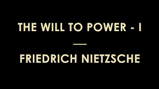 The Will to Power by Friedrich Wilhelm Nietzsche Volume 1 Book 1 and 2  Full Audiobook [upl. by Dub]