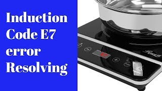 How to fix E7 error of induction heater [upl. by Badger954]