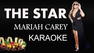 The Star  Mariah Carey Karaoke LOWER KEY KARAOKE [upl. by Surtemed563]