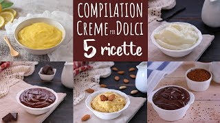 COMPILATION CON 5 RICETTE DI CREME PER DOLCI  Ricetta Facile Fatto in Casa da Benedetta [upl. by Wimsatt]