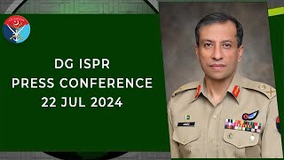 DG ISPR Press Conference  22 July 2024 [upl. by Greene]