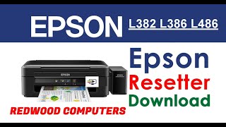 Epson L382 L386 L486 RESETER TOOL [upl. by Afra264]