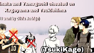 Hinata and Yamaguchi cheated  kinda TsukiKage  all i want by olivia rodrigo  JazzTextStory [upl. by Bonnie]