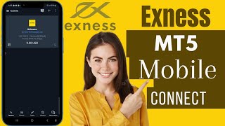 How To Connect Exness To MT5 Mobile  Exness Connect To MT5 [upl. by Nellir]