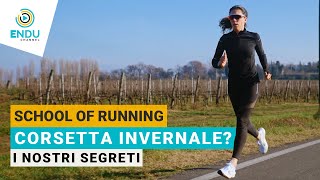 I nostri Segreti per correre in inverno [upl. by Rudolf]