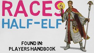 Race 5 HalfElf DnD 5E Races [upl. by Opiak623]