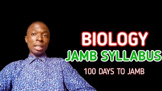 Biology Syllabus 2023 JAMB Start Preparing now [upl. by O'Conner]