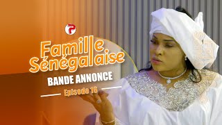 Famille Sénégalaise Saison 3  BANDE ANNONCE Épisodes 16 [upl. by Worlock]