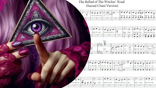 The Ballad of The Witches Road Sacred Chant Version — Piano Sheet Music [upl. by Izy817]