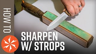 How To Sharpen A Knife Vol 2 Use a Leather Strop [upl. by Atirahc]