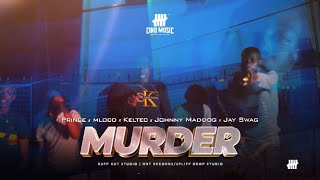 Prince x Mloco x Keltec x Johnny Maddog x Jay ßwag  MURDER Official Video [upl. by Sjoberg]