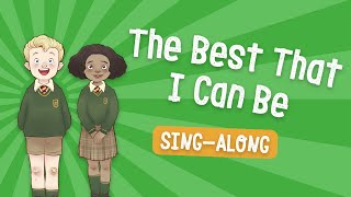 The Best That I Can Be  Kids Assembly Song [upl. by Notlimah445]