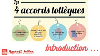 Les 4 Accords Toltèques Introduction [upl. by Ursas]