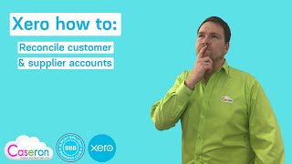 How to reconcile customer and supplier accounts in Xero [upl. by Bronk687]