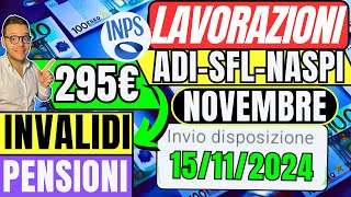 INPS NOVEMBRE🔴Uscite LAVORAZIONI✅ADI SFL Naspi AUU👉Doppio BONUS💶INVALIDI e PENSIONI [upl. by Imeaj]