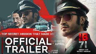 IB 71 Trailer Vidyut Jamwal  IB 71 Trailer Anupam Kher IB 71 Movie Trailer IB 71 Official Trailer [upl. by Kcirrag]