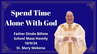 Fr Dindo Billote Spend Time Alone With God [upl. by Madden]