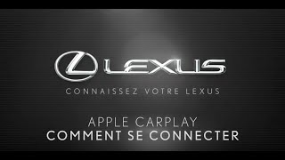 Connaissez votre Lexus Comment connecter votre téléphone à Apple CarPlay [upl. by Ycnahc]