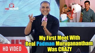 My First Meet With Real Padman Muruganantham Was CRAZY  Akshay Kumar  PADMAN [upl. by Peers]