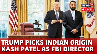 President Elect Trump Picks Indian Origin Kash Patel As New FBI Director In His 20 Cabinet  N18G [upl. by Helali766]