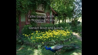 Celtic Garden walk Garden Soup and Lunch [upl. by Rap]