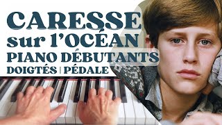 Caresse sur l’océan  PIANO SOLO FACILE pour débutants  doigtés pédale paroles  Хористы пианино [upl. by Lachish]