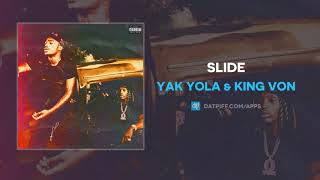 Yak Yola amp King Von  Slide AUDIO [upl. by Ennalorac]