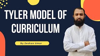 Tyler Model of Curriculum Development in Urdu by Zeshan Umar [upl. by Sheepshanks946]