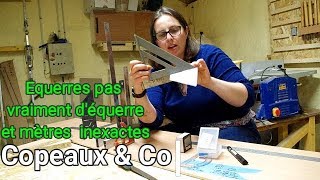 CopeauxampCo  Equerres pas déquerres et mètres inexactsVérification des outils de mesure [upl. by Ciccia691]