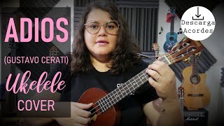 Adios Cerati  Cover Ukelele [upl. by Eanrahc]