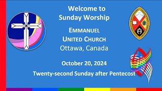 October 20 2024 Emmanuel United Church Ottawa Ontario Canada Sunday Worship [upl. by Oicnoel892]