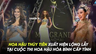 Hoa hậu Thùy Tiên xuất hiện lộng lẫy tại chung kết Miss Grand Chiang Mai Thailand 20212022 [upl. by Holofernes]