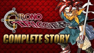 Chrono Trigger Complete Story Explained [upl. by Ahseel]