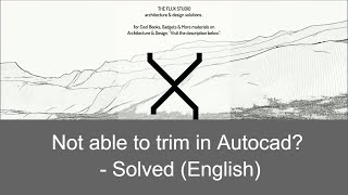 Not able to trim in Autocad  Solved English [upl. by Leoy]