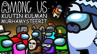 KUUTIN KULMAN MURHAMYSTEERIT • Among Us  Kuutti [upl. by Garrott]