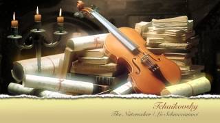 The Best of Tchaikovsky  The Nutcracker Lo Schiaccianoci FULL HD AUDIO ONE HOUR [upl. by Sammer]