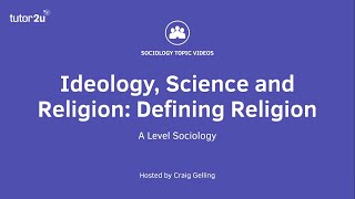 Defining Religion  Beliefs in Society  ALevel Sociology [upl. by Daria189]