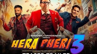 Hera Pheri 3 Trailer 2024  Akshay Kumar Paresh Rawal😱😱 [upl. by Nniuq]