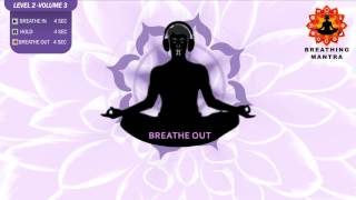 Guided Breathing mantra  4  4  4 Pranayama Breathing Exercise Level 2 vol 3 [upl. by Raouf]