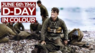 DDay in Colour  June 6th 1944  The Light of Dawn  Free Documentary History [upl. by Tabb378]